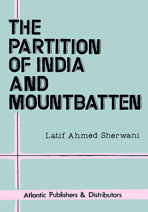 The Partition Of India And Mountbatten