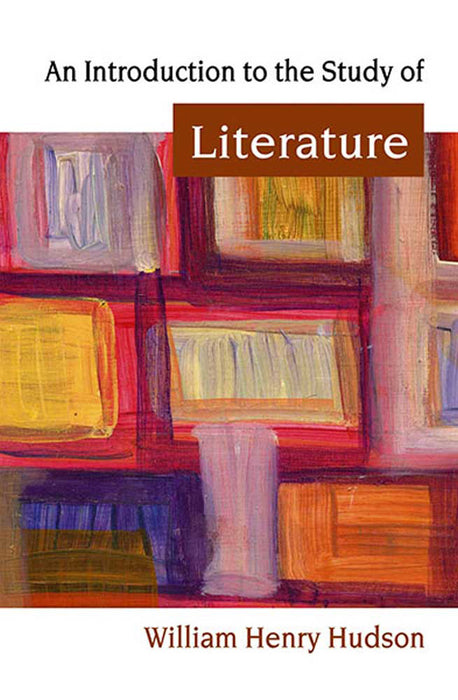 An Introduction To The Study Of Literature