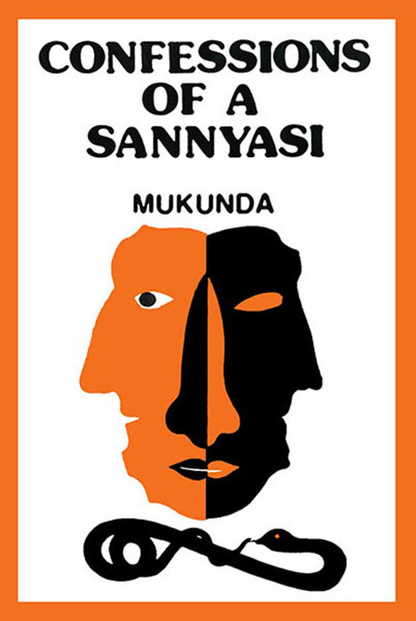Confessions Of A Sanyasi: A Novel
