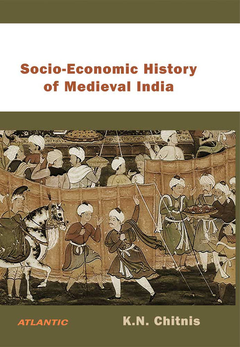 Socio-Economic History Of Medieval India