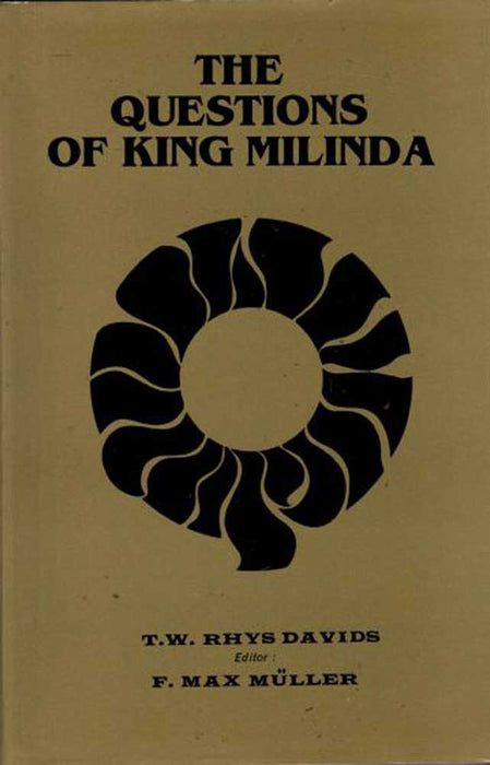 The Questions Of King Milinda (Vol. 1)