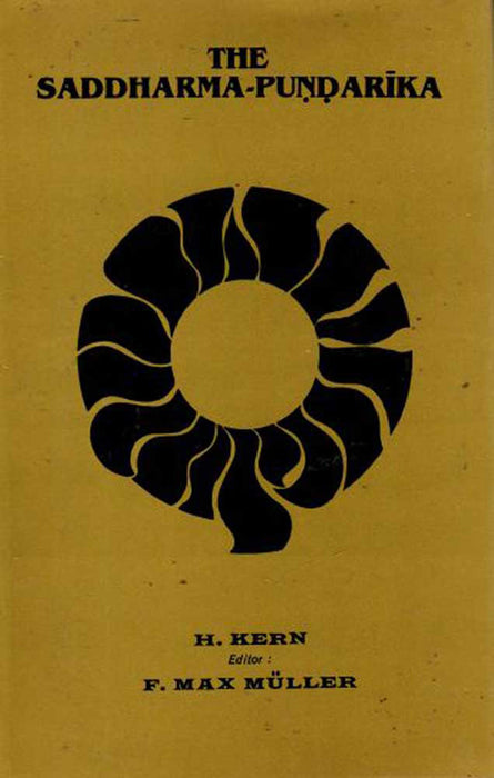 The Saddharma-Pundarika Or The Lotus Of The True Laws
