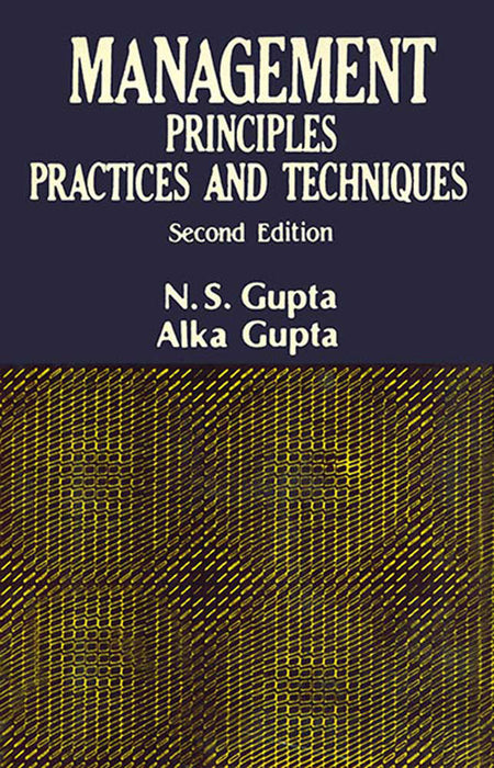 Management Principles Practices and Techniques