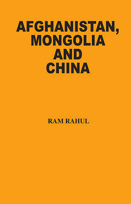 Afghanistan, Mongolia And China