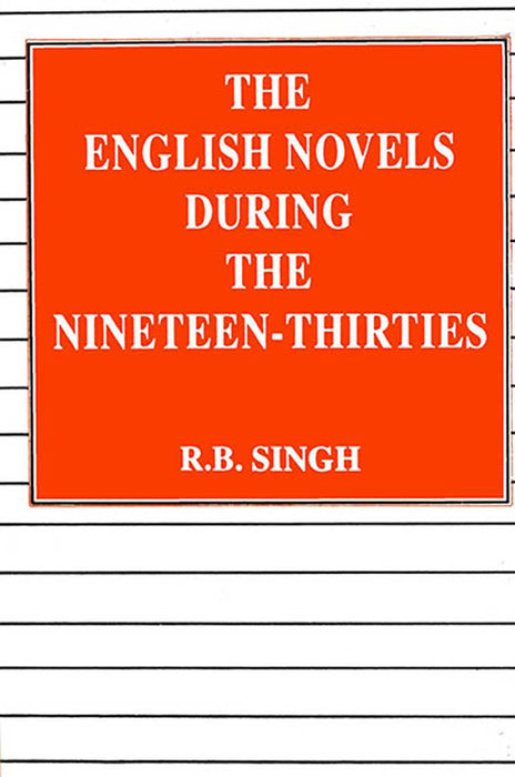 The English Novels During The Nineteen Thirties