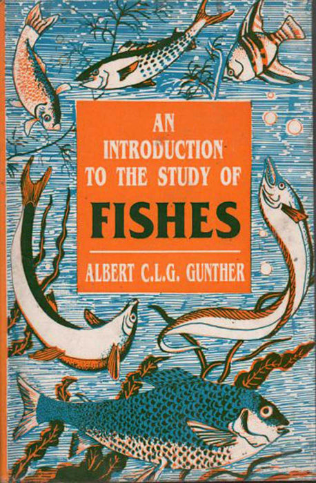 An Introduction To The Study Of Fishes (Vol. 1)