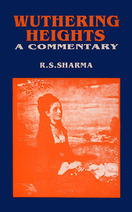 Wuthering Heights: A Commentary