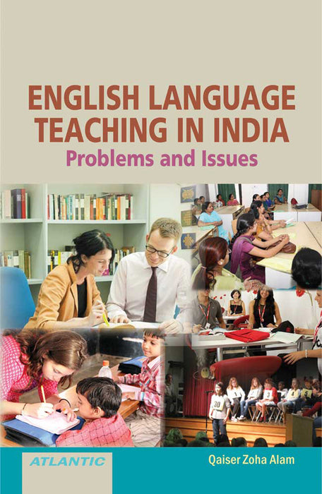 English Language Teaching In India: Problems and Issues