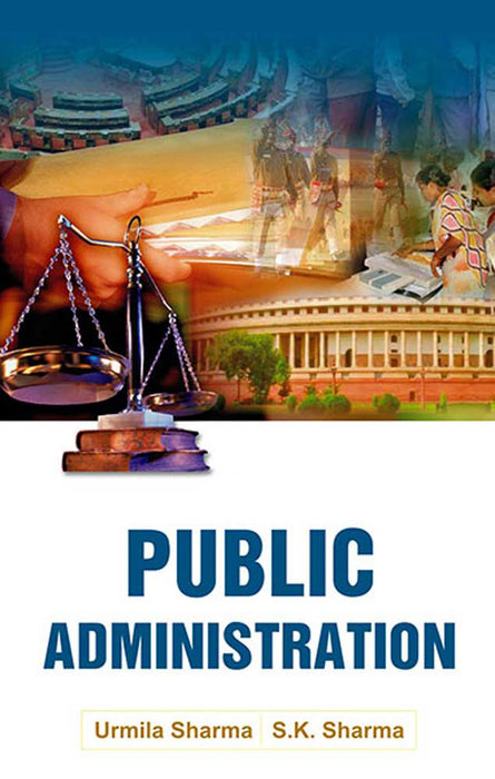 Public Administration by Urmila Sharma, S.K. Sharma