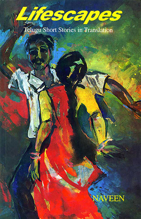 Lifescapes: Telgu Short Stories in Translation