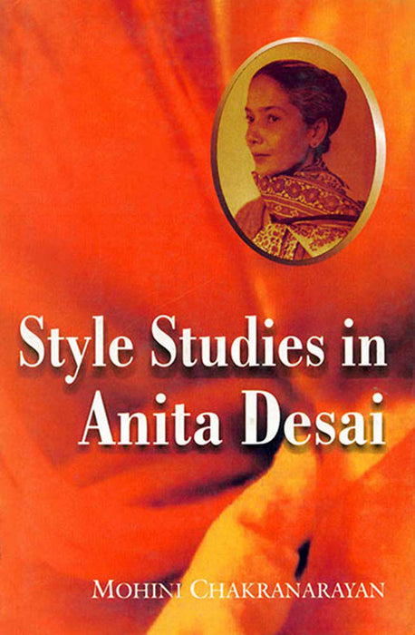 Style Studies In Anita Desai