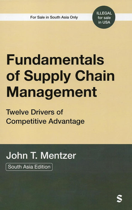 Fundamentals of Supply Chain Management: Twelve Drivers of Competitive Advantage