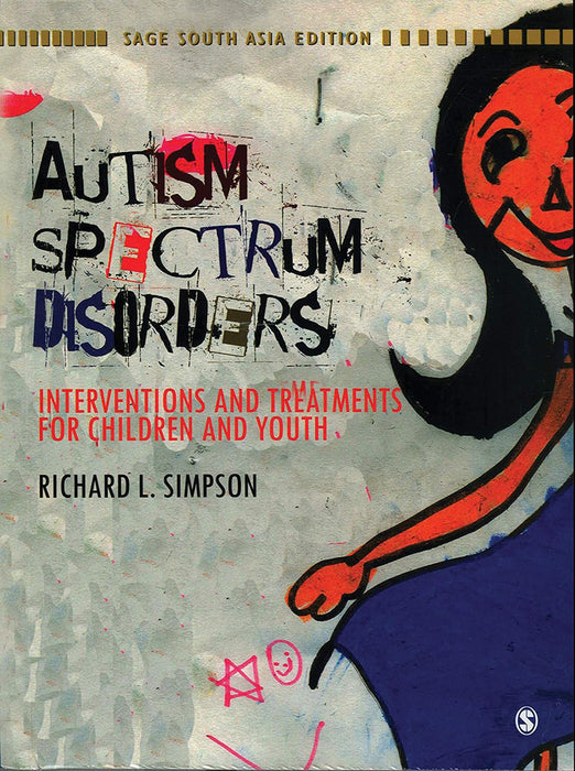 Autism Spectrum Disorders: Interventions and Treatments for Children and Youth