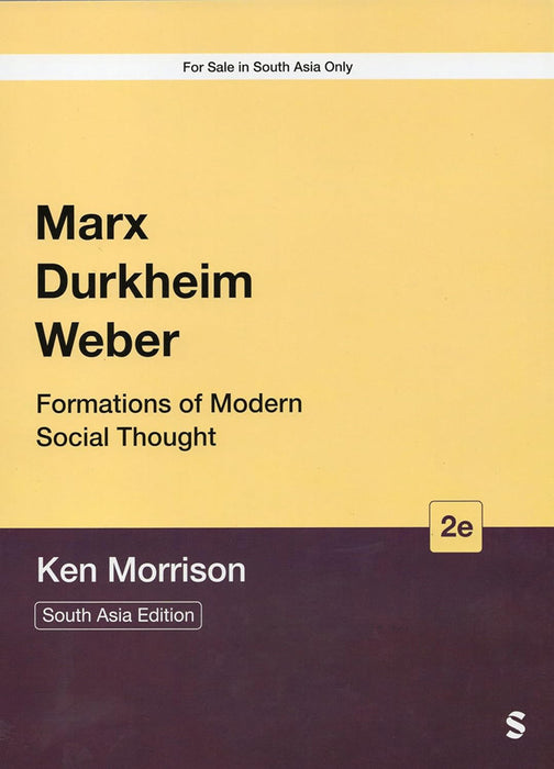 Marx Durkheim Weber: Formations of Modern Social Thought