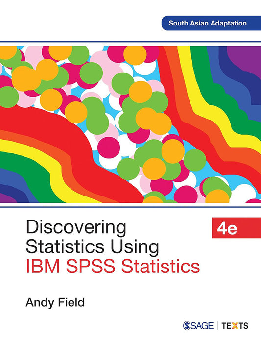 Discovering Statistics using IBM SPSS Statistics