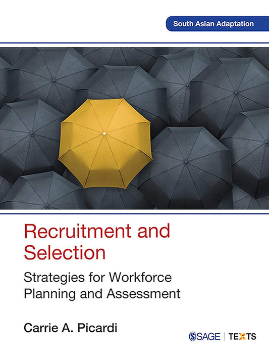 Recruitment and Selection: Strategies for Workforce Planning & Assessment
