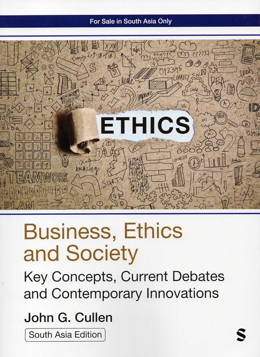 Business, Ethics and Society: Key Concepts Current Debates and Contemporary Innovations