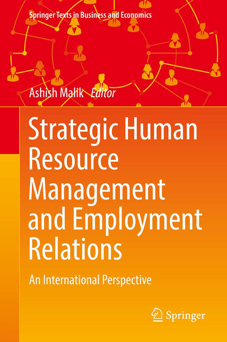 Strategic Human Resource Management and Employment Relations-An International Perspective