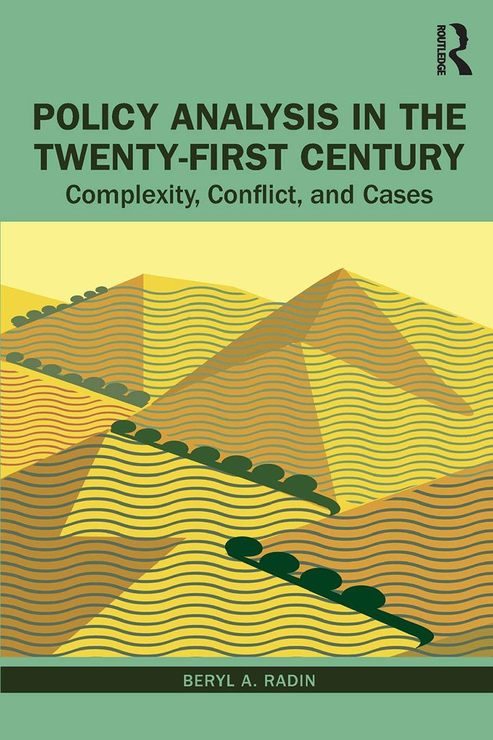 Policy Analysis in the Twenty-First Century Complexity Conflict and Cases