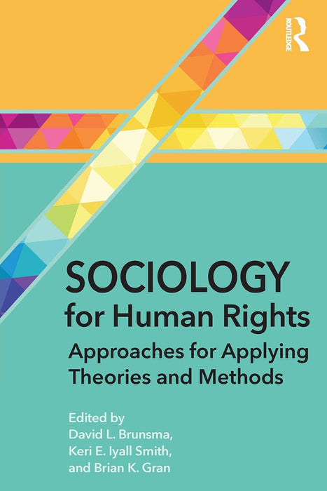 Sociology for Human Rights Approaches for Applying Theories and Methods