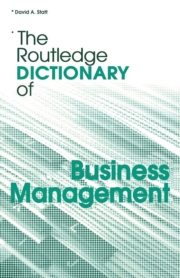 The Routledge Dictionary Of Business Management