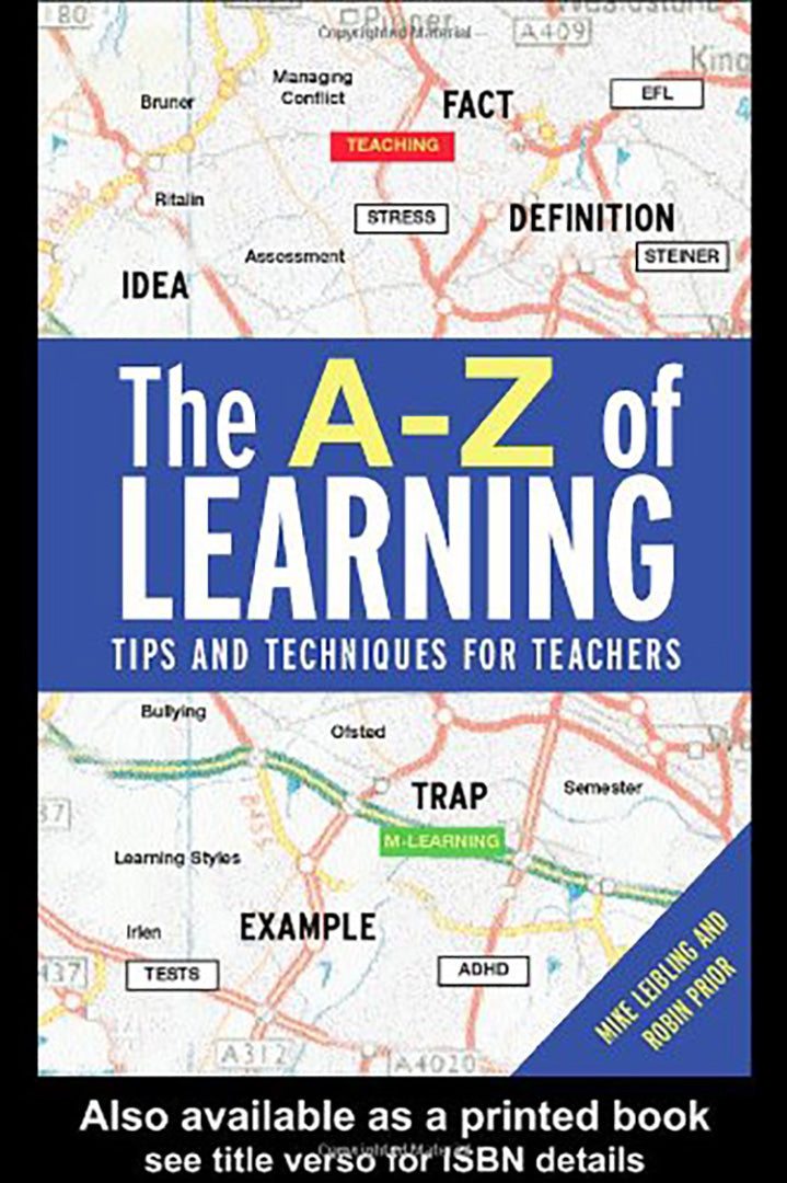The A-Z Of Learning: Tips and Techniques for Teachers