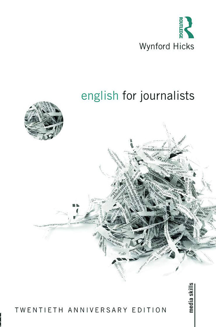 English For Journalists: Twentieth Anniversary Edition