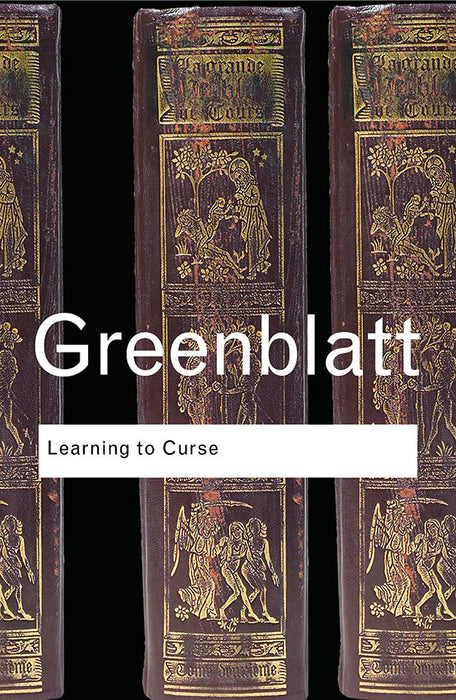 Learning To Curse: Essays in Early Modern Culture