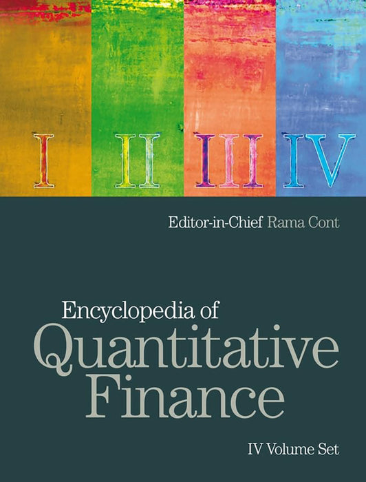 Encyclopedia Of Quantitative Finance  (MULTI VOL SETS 4 Vols.)