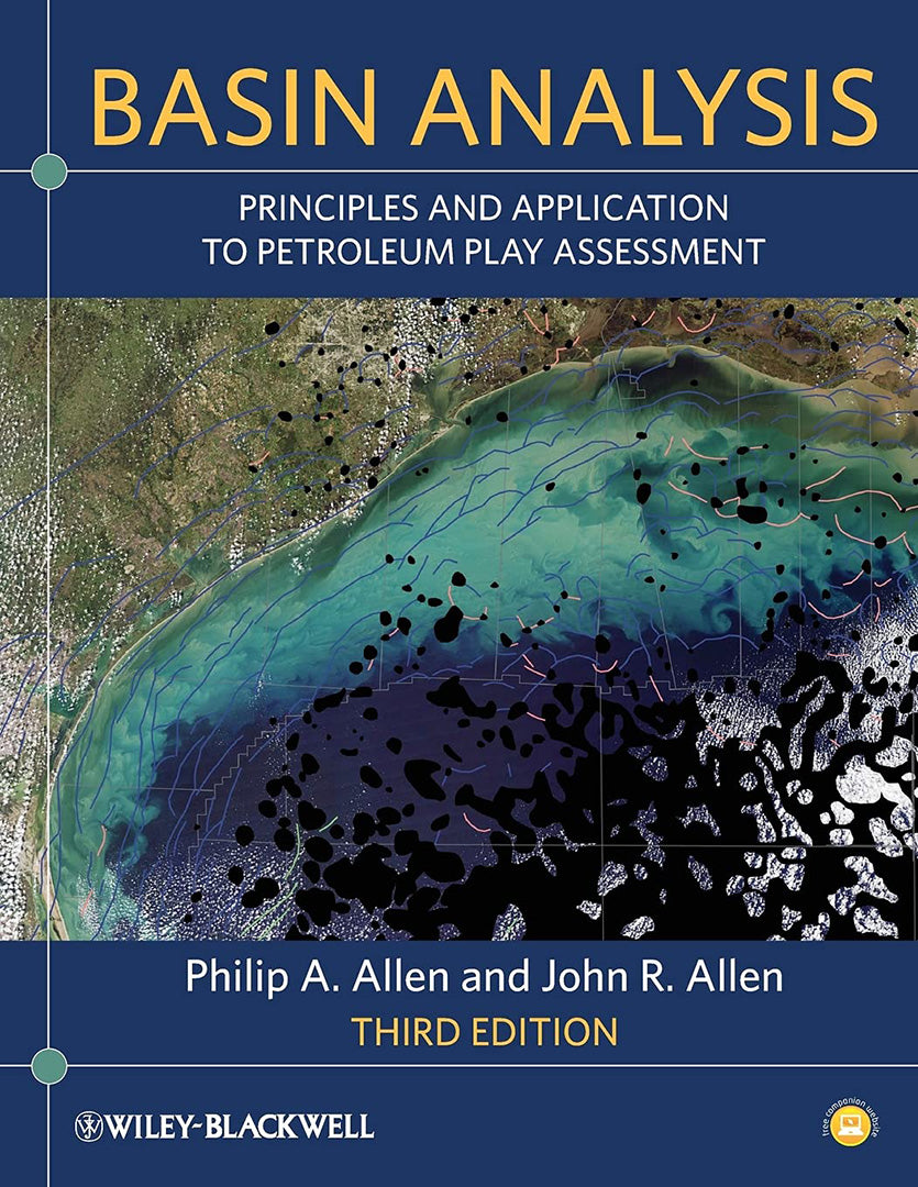 Basin Analysis: Principles and Application to Petroleum Play Assessment