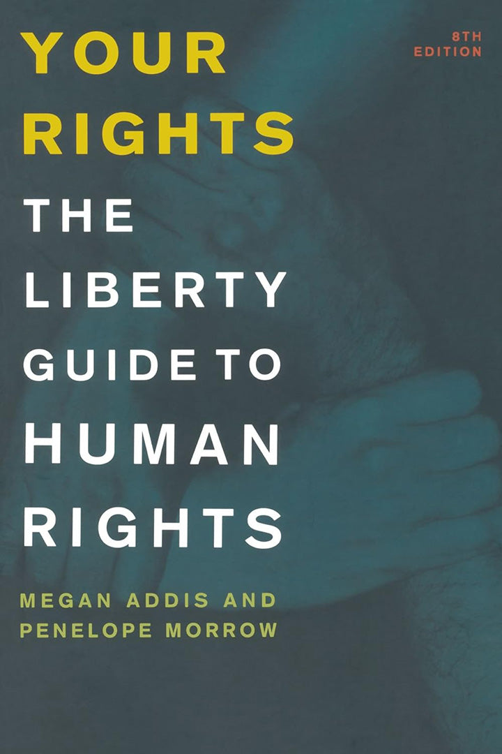 Your Rights: The Liberty Guide to Human Rights