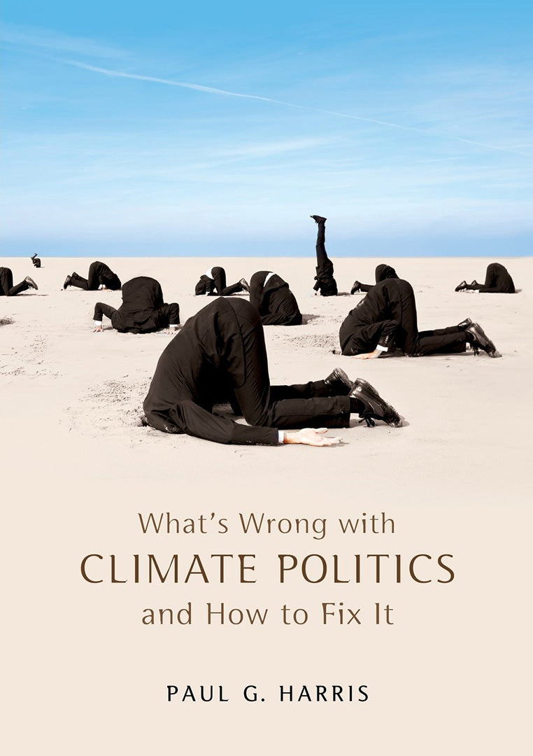 What'S Wrong With Climate Politics And How To Fix It