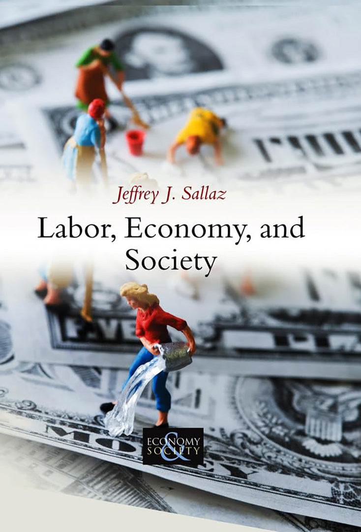 Labor, Economy, And Society