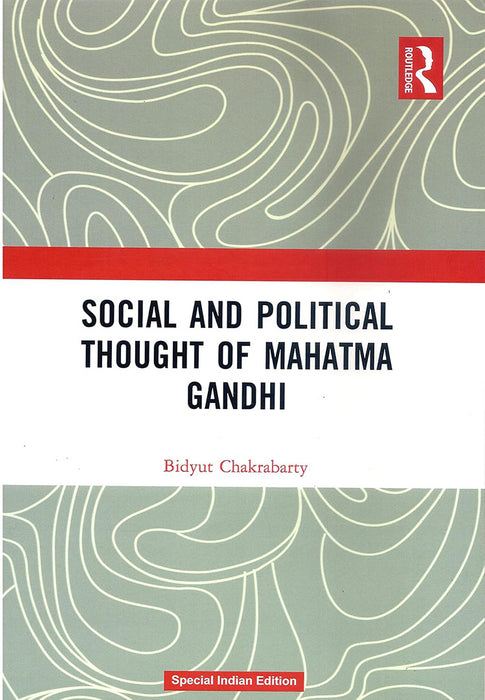 Social And Political Thought Of Mahatma Gandhi