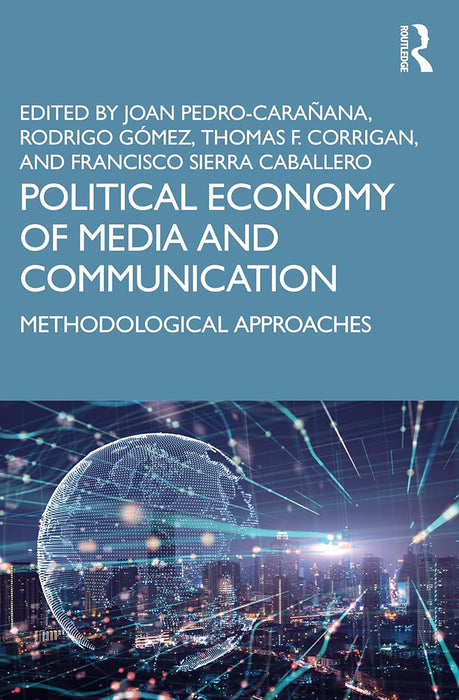 Political Economy of Media and Communication