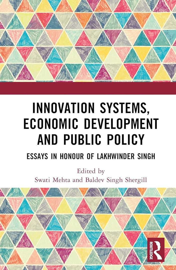 Innovation Systems Economic Development and Public Policy: Sustainable Options From Emerging Economies