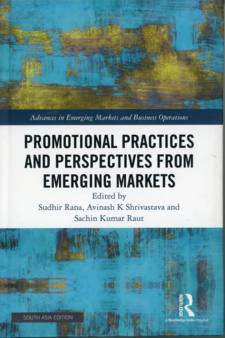 Promotional Practices and Perspectives from Emerging Markets: Advances in Emerging Markets and Business Operations
