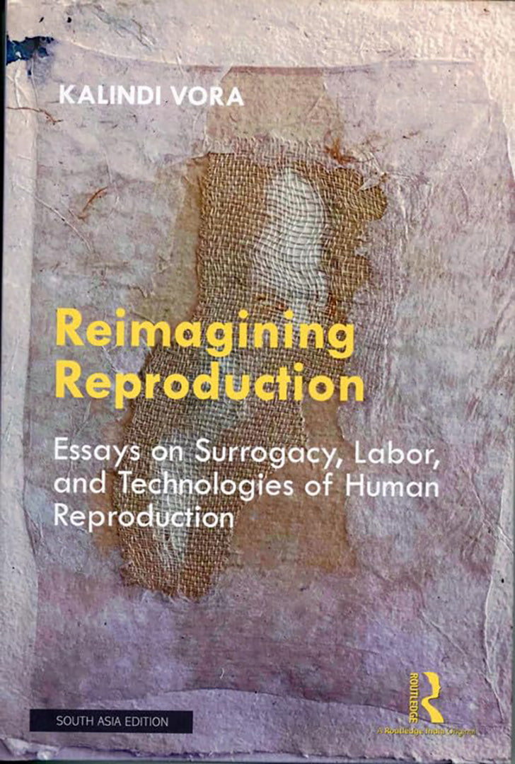 Reimagining Reproduction: Essays on Surrogacy, Labor, and Technologies of Human Reproduction
