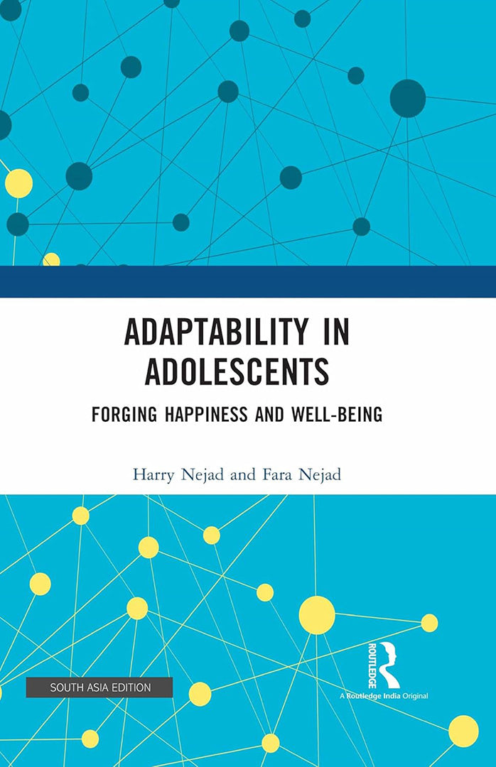Adaptability in Adoloescents: Forging Happiness and Well-Being