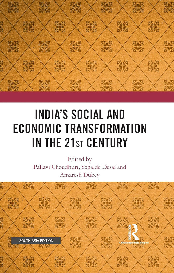 India’s Social and Economic Transformation in the 21st Century