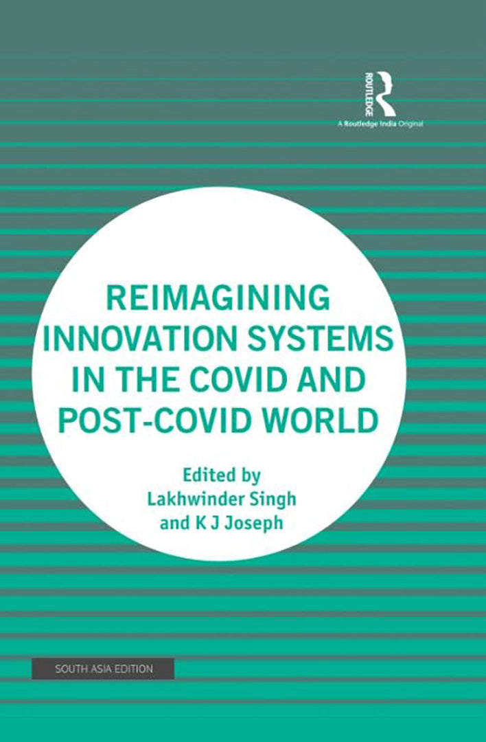 Remagining Innovation Systems in The Covid and Post-Covid World