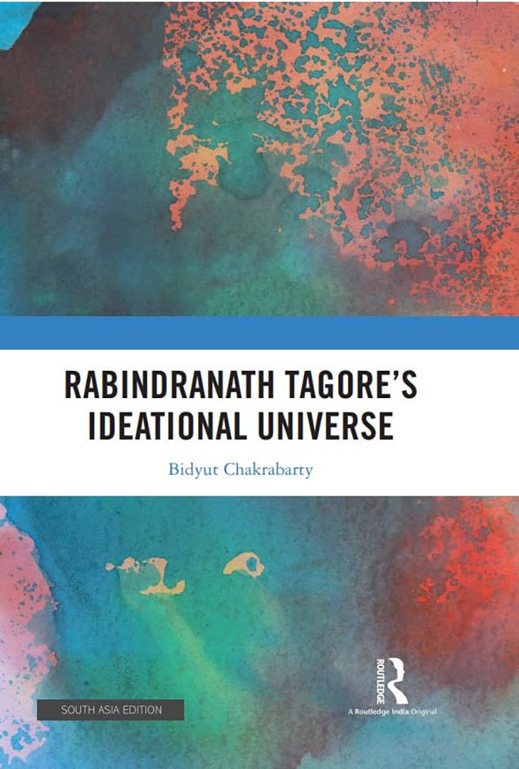 Rabindranath Tagore's Ideational Universe