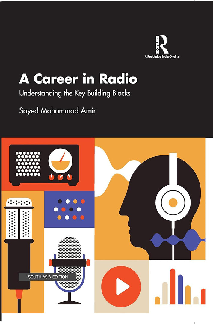 A Career in Radio: Understanding the Key Building Blocks