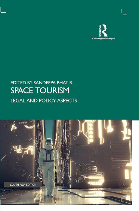 Space Tourism: Legal and Policy Aspects