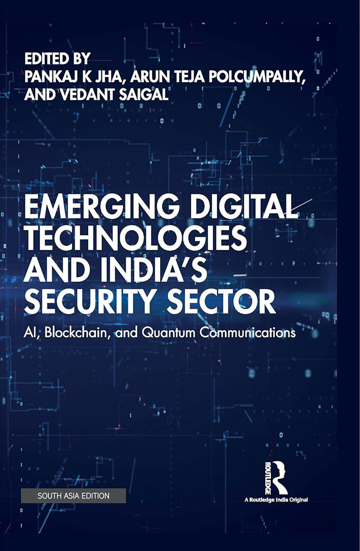 Emerging Digital Technologies and India’s Security Sector: AI, Blockchain, and Quantum Communications