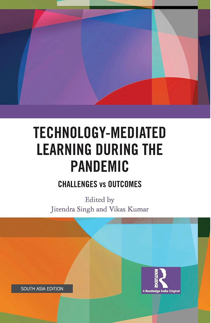 Technology -Mediated learning during the Pandemic: Challenges vs Outcomes