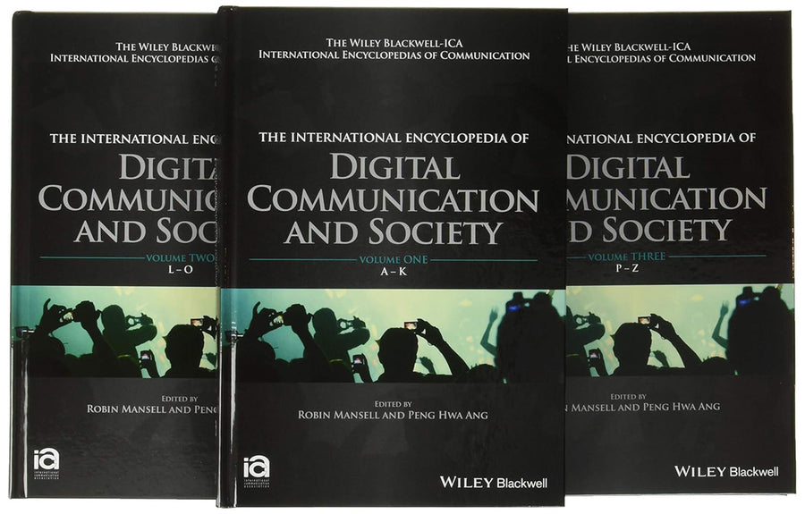 International Encyclopedia Of Digital Communication And Society: ICAZ - Wiley Blackwell-ICA International Encyclopedias of Communication (MULTI VOL SETS 3 Vols.)