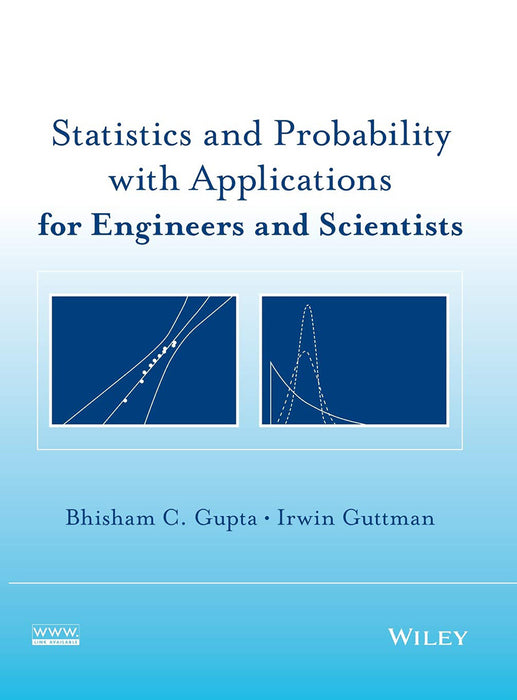 Statistics And Probability With Applications For Engineers And Scientists
