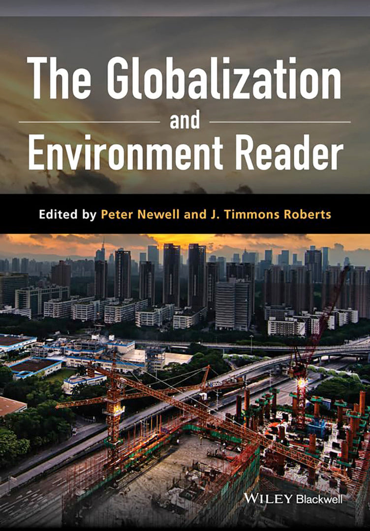 Globalization File Cover The Globalization And Environment Reader by Peter Newell, J. Timmons ...
