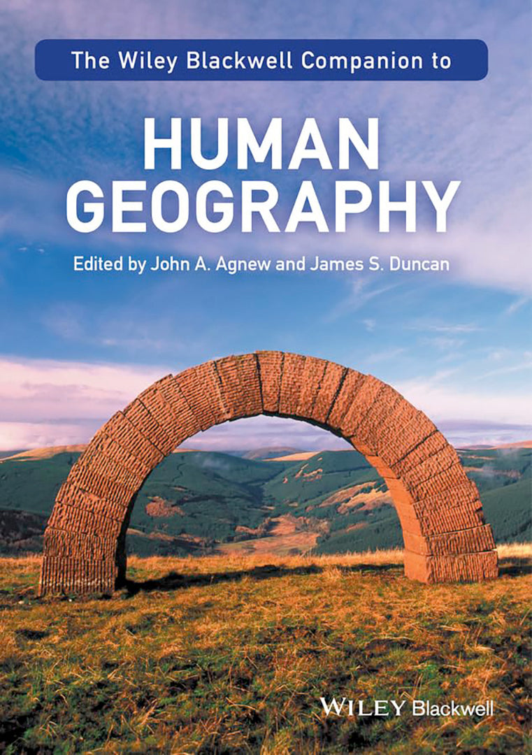 The Wiley-Blackwell Companion To Human Geography
